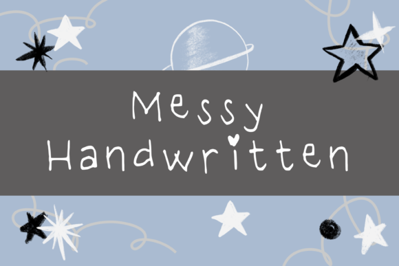 Embracing the Charm of Messy: A Handwritten Font for Authentic Designs