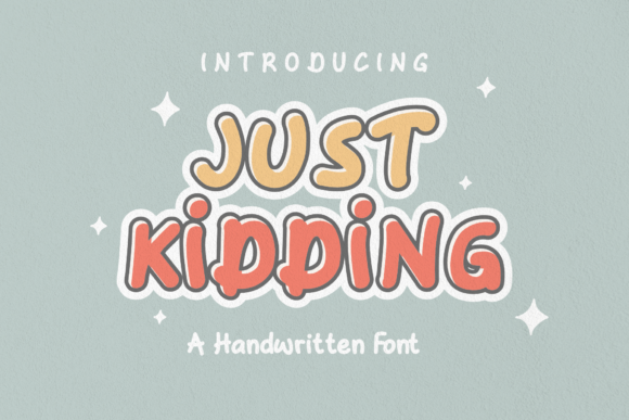 Just Kidding: The Handwritten Font That Brings Authenticity to Your Digital World