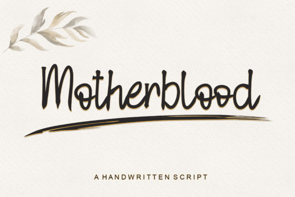 Motherblood: The Sweet, Friendly Handwritten Font That Elevates Your Designs