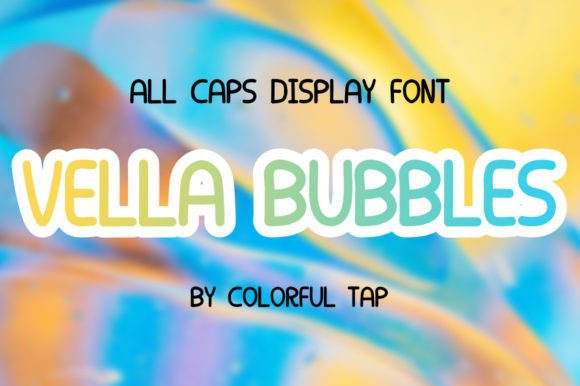 Vella Bubbles: Discovering a Playful Font for Every Project